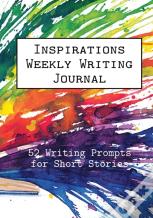 Inspirations Weekly Writing Journal