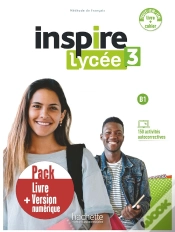 Capa do artigo Inspire Lycée 3 : Fle ; Livre + Cahier ; B1