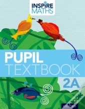 Inspire Maths: 2: Pupil Book 2a