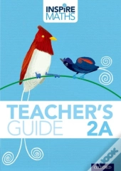 Inspire Maths: 2: Teacher'S Guide 2a
