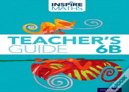 Inspire Maths: 6: Teacher'S Guide 6b
