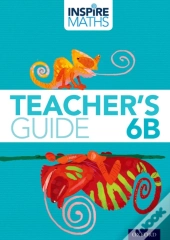 Inspire Maths: 6: Teacher'S Guide 6b