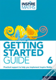 Inspire Maths: Getting Started Guide 6