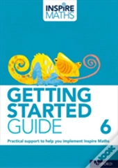 Inspire Maths: Getting Started Guide 6