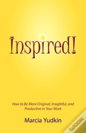 Capa do artigo Inspired! How To Be More Original, Insightful And Productive In Your Work