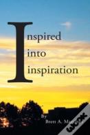 Inspired Into Inspiration