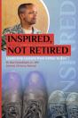 Inspired, Not Retired - Preview