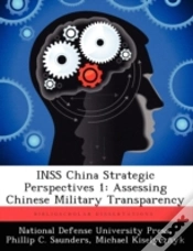 Capa do artigo Inss China Strategic Perspectives 1: Assessing Chinese Military Transparency
