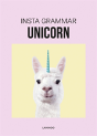 Insta Grammar: Unicorn - Preview