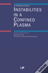 Instabilities In A Confined Plasma