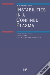 Instabilities In A Confined Plasma