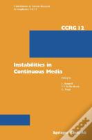 Instabilities In Continuous Media