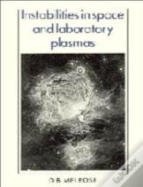 Instabilities In Space And Laboratory Plasmas