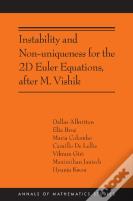 Instability And Non-Uniqueness For The 2d Euler Equations, After M. Vishik