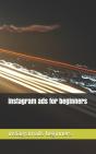 Instagram Ads For Beginners - Preview