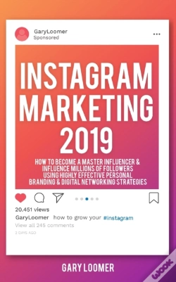 Capa do artigo Instagram Marketing 2019: How To Become