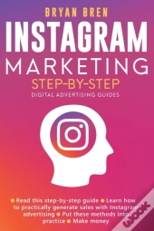 Instagram Marketing Step-By-Step