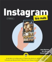 Instagram Pour Les Nuls (2e Édition)
