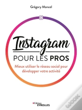 Instagram Pour Les Pros