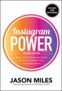 Instagram Power, Second Edition: Build Your Brand And Reach More Customers With Visual Influence - Preview