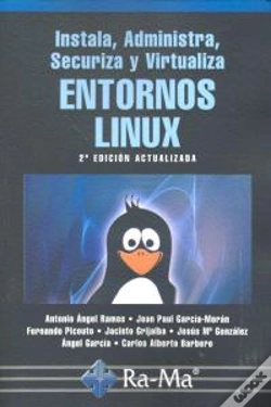Capa do artigo Instala, Administra, Securiza Y Virtualiza Entornos Linux. 2ª Edición