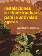 Instalaciones E Infraestructuras Para La Actividad Agraria - Preview