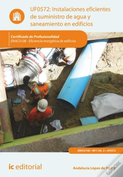 Capa do artigo Instalaciones Eficientes De Suministro De Agua Y Saneamiento En Edificios. Enac0108 - Eficiencia Energeti
