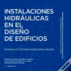 Capa do artigo Instalaciones Hidráulicas En El Diseño De Edificios. Hydraulic Systems In Building Design