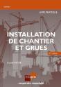 Installation De Chantier Et Grues ; Livre Pratique (2e Édition) - Preview