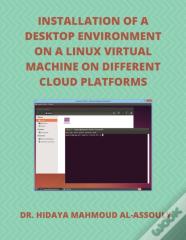 Installation Of A Desktop Environment On A Linux Virtual Machine On Different Cloud Platforms