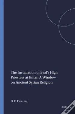 Capa do artigo Installation Of Baal'S High Priestess At Emar: A Window On Ancient Syrian Religion