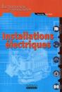Installations Électriques ; Bac Pro/Bac Sti (Édition 2001) - Preview