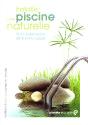 Installer Une Piscine Naturelle ; Pour Une Baignade Saine Et Naturelle - Preview