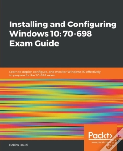 Capa do artigo Installing And Configuring Windows 10: 70-698 Exam Guide