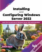 Installing And Configuring Windows Server 2022