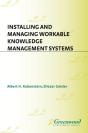 Installing And Managing Workable Knowledge Management Systems - Preview
