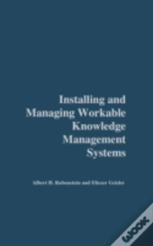 Installing And Managing Workable Knowledge Management Systems