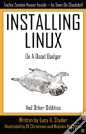 Capa do artigo Installing Linux On A Dead Badger