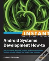 Instant Android Systems Development How-To