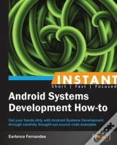 Instant Android Systems Development How-To
