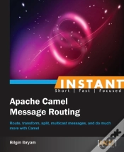 Capa do artigo Instant Apache Camel Message Routing