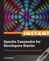 Instant Apache Cassandra For Developers Starter