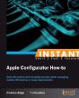 Instant Apple Configurator How-To - Preview