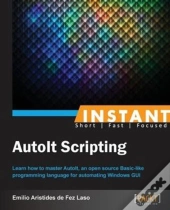 Instant Autoit Scripting