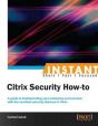 Instant Citrix Security How-To - Preview