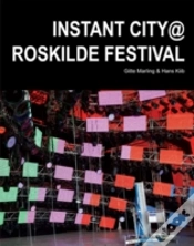 Capa do artigo Instant City @ Roskilde Festival
