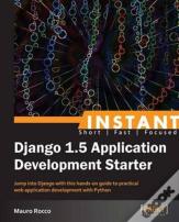 Instant Django 1.5 Application Development Starter