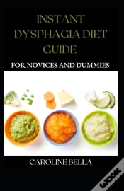 Capa do artigo Instant Dysphagia Diet Guide For Novices And Dummies
