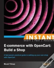 Capa do artigo Instant E-Commerce With Opencart: Build A Shop How-To