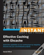 Capa do artigo Instant Effective Caching With Ehcache